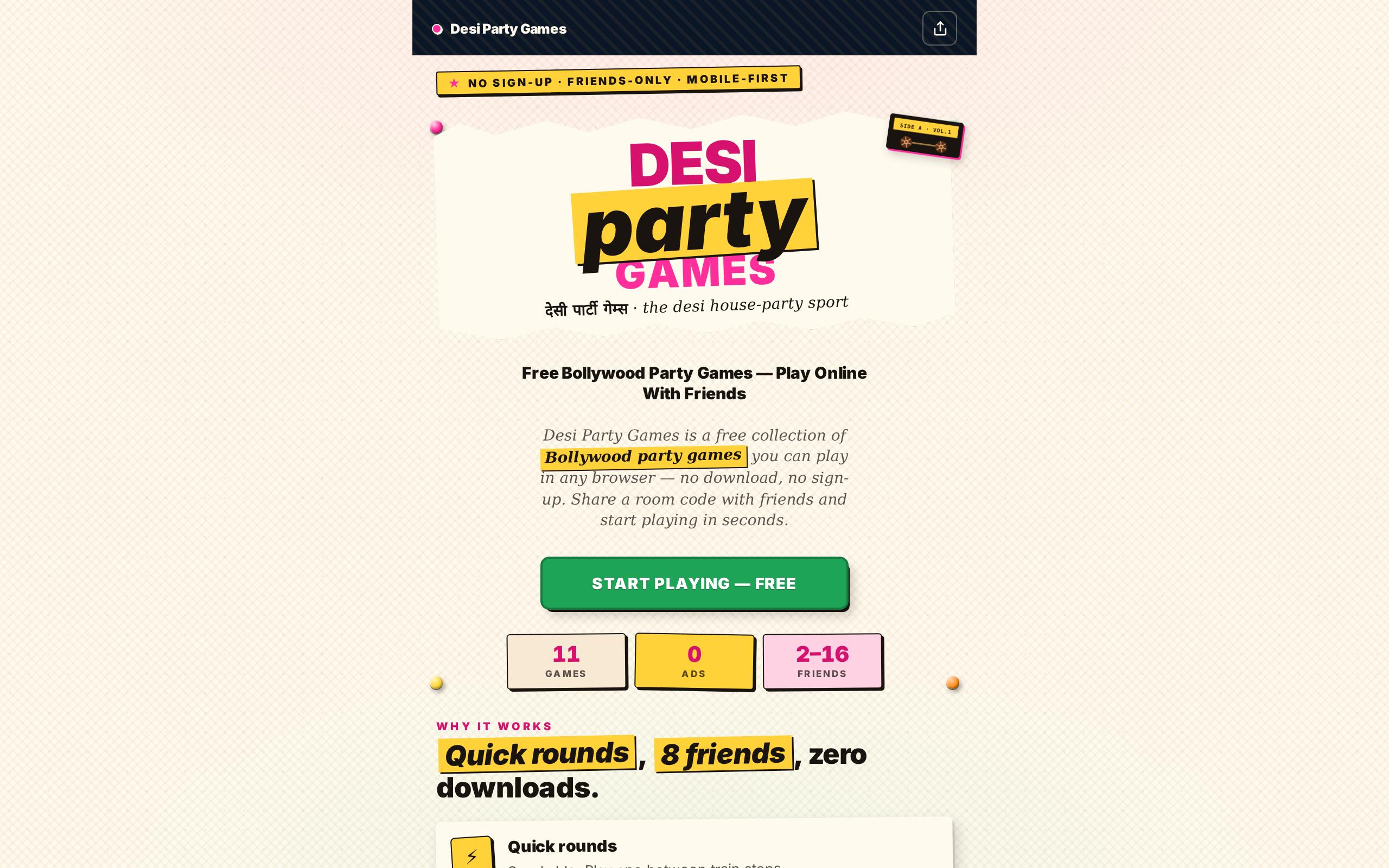 The Desi Party Games homepage - cream paper, hot pink and yellow, a torn-paper logo and a SIDE A VOL.1 cassette.